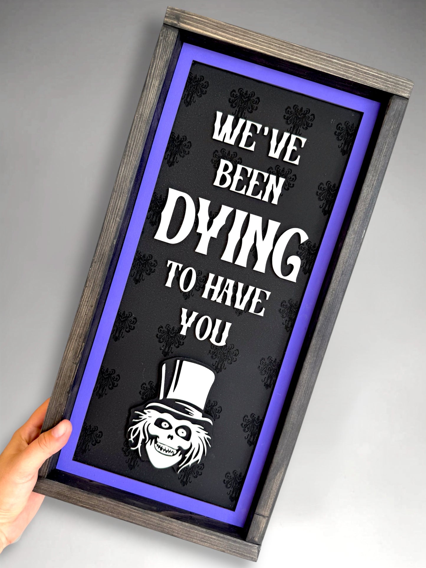 Dying to Have You