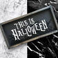 This is Halloween Sign