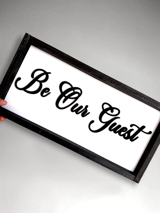 Be Our Guest Sign