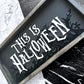 This is Halloween Sign