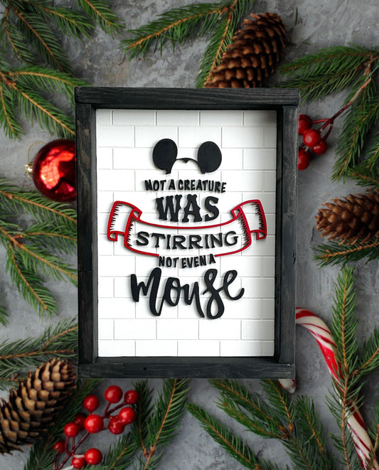Not Even A Mouse Christmas Sign