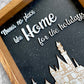 Home For The Holidays Sign